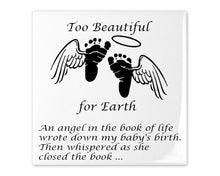Load image into Gallery viewer, Too Beautiful for Earth Memorial Plaque, Miscarriage Gift, Baby Memorial Gift, Loss of Child, Ceramic Tile, 4.25 inches