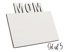Load image into Gallery viewer, Set of 5 Mom Picture Frame Sublimation Blank Photo Panel 1st Mothers Day Gift Birthday Gift Step Mom Mothers Day Gift MDF Ready to Ship