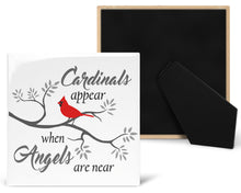 Load image into Gallery viewer, Cardinals Appear When Angels are Near, Ceramic Tile, Memorial Art, Remembrance Gift, Gift for Husband, 4.25 inches with gold edge trim
