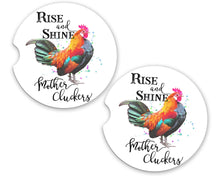 Load image into Gallery viewer, Rise and Shine, Mothercluckers, Car Coasters, Rooster, White Elephant Gift, Farm Animals, Funny Quotes, 2.6 inch, Cork Back
